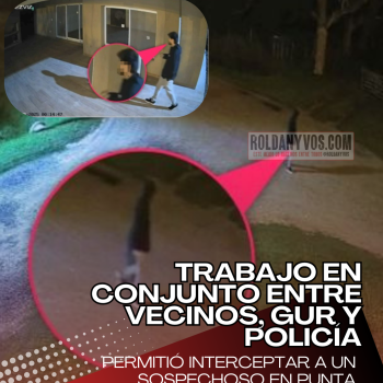 TRABAJO EN CONJUNTO ENTRE VECINOS, GUR Y POLICÍA